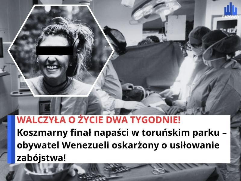 WALCZYŁA O ŻYCIE DWA TYGODNIE! Koszmarny finał napaści w toruńskim parku – obywatel Wenezueli oskarżony o usiłowanie zabójstwa!